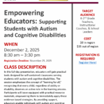 Supporting Students with Autism and Cognitive Disabilities: Empowering Educators