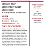 Elevate Your Elementary Math Classroom:  A Manipulative Masterclass