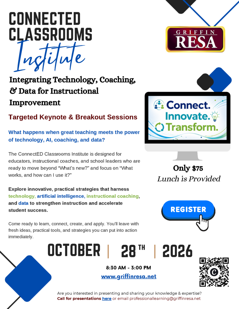 ConnectED Classrooms Institute: What Works. What’s Next. What’s Possible?